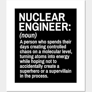 Nuclear Engineer Funny Definition Engineer Definition / Definition of an Engineer Posters and Art